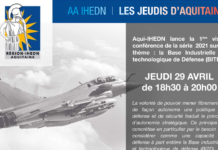 Jean Belin invited by Aqui-IHEDN for a videoconference on «France's DTIB: strengths and weaknesses», Thursday 29 April 2021