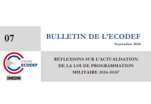 ECODEF Bulletin #7 «Reflections on the update of the 2024–2030 Military Planning Law» (Julien Malizard)
